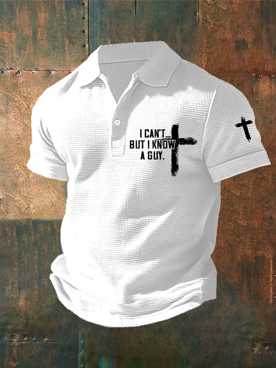 Men's I Can't But I Know A Guy Waffle Print Button Down Top