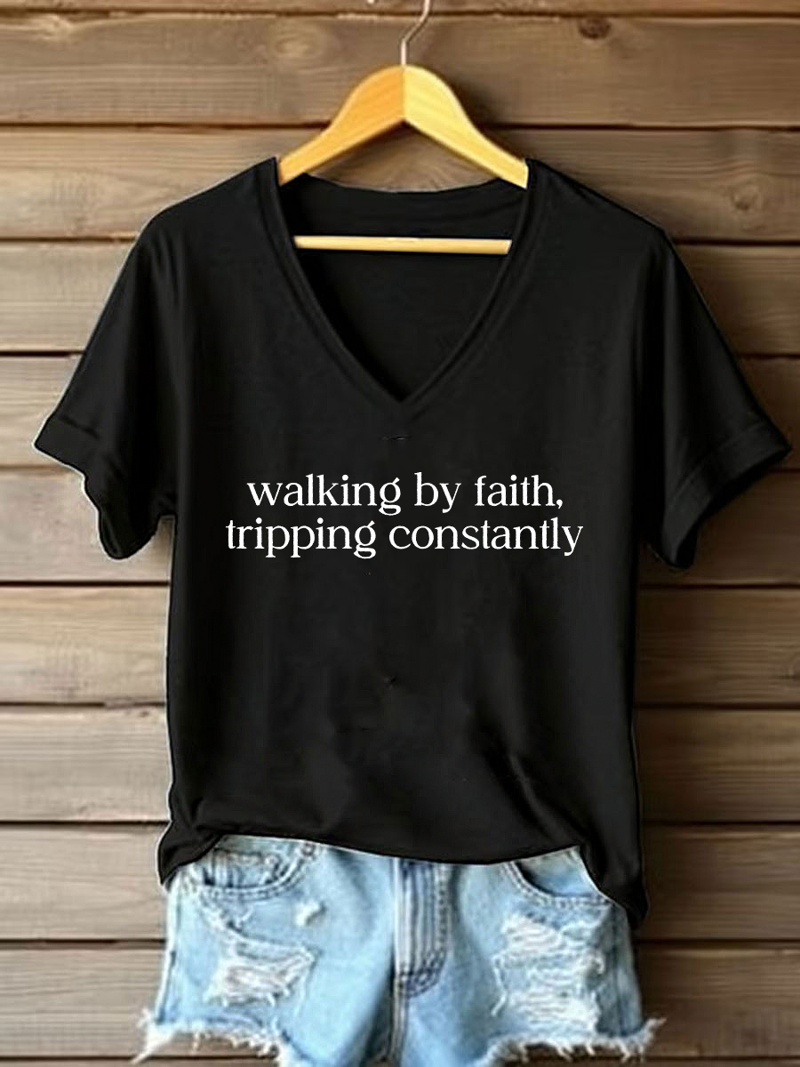 Women's Walking By Faith Tripping Constantly Printed Casual T-Shirt