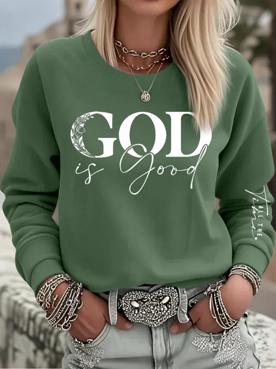 Women's God Is Good All The Time Casual Sweatshirt