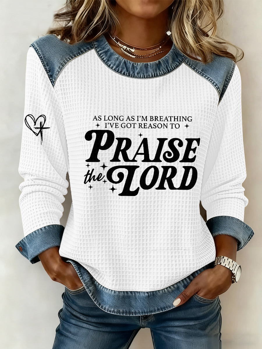 Women's As Long As I'm Breathing I've Got A Reason To Praise Printed  Casual Top