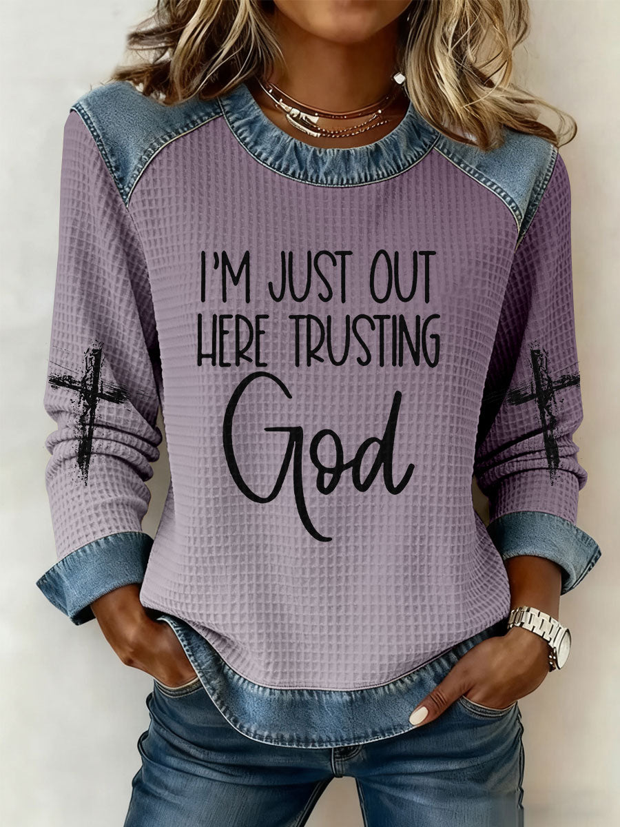 Women's I'm Just Out Here Trusting God Denim Patchwork Top