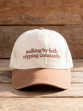Unisex Walking by Faith Tripping Constantly Print Hat