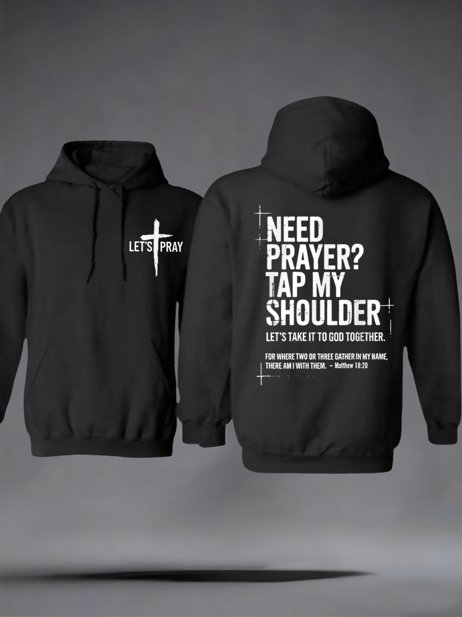 Men's Need Prayer?Tap My Shoulder Print Hoodie